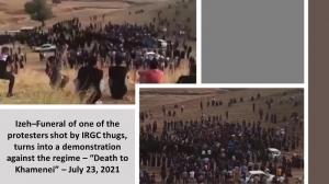 July 24, 2021 - Izeh – Funeral of one of the protesters shot by IRGC thugs, turned into a demonstration with “Death to Khamenri” – July 23, 2021.