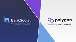 BankSocial Selects Polygon for Peer-to-Peer Lending Sidechain Solution
