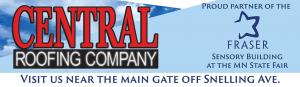 Central Roofing Company is the Proud Partner of the Fraser Sensory Building at the MN State Fair