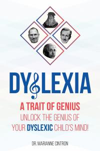 Dyslexia – A Trait of Genius