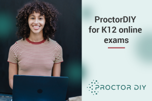 ProctorDIY remote proctoring for k12 online exams