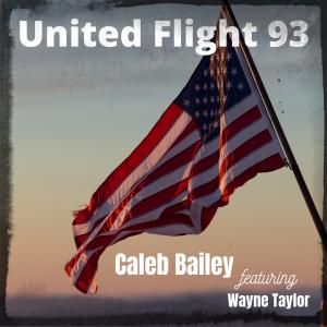 United Flight 93 single cover art by Caleb Bailey featuring Wayne Taylor