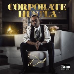 Corporate Hustla-Dub