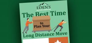 Eden’s Moving Services Best time to plan your long distance move