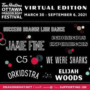 Tim Hortons Ottawa Dragon Boat Festival 2021 Line Up