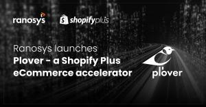 Plover- A Shopify Plus eCommerce accelerator