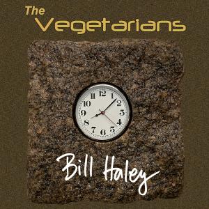 The Vegetarians - Bill Haley Photo