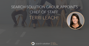 Terri Leach, Search Solution Group's new Chief of Staff