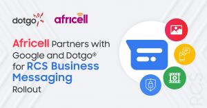 Africell partners with Dotgo and Google for RCS Rollout