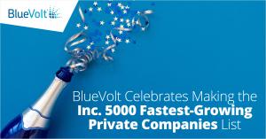 BlueVolt Celebrates Making the Inc. 5000 Fastest-Growing Private Companies List