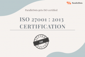 ParallelDots receives ISO 27001 Certification.