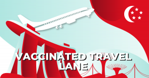 Guide to Vaccinated Travel Lane (VTL) Singapore
