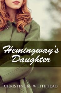 Hemingway's Daughter by Christine Whitehead