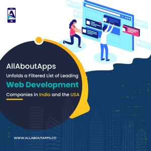 AllAboutApps Unfolds a Filtered List of Leading Web Development Companies in India and the USA