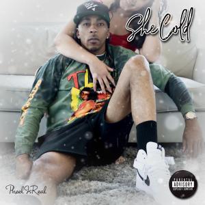 Pheel IsReal - She Cold