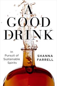 A Good Drink - Shanna Farrell