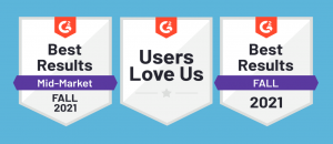 Motivosity's Fall 2021 G2 Badges: Best Results - Mid Market, Users Love Us, Best Results - Fall