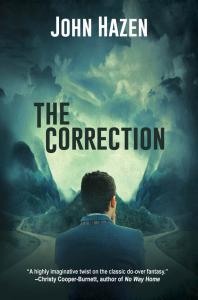 Cover of John Hazen’s seventh novel, The Correction