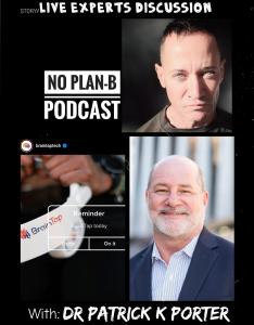 No Plan B  Podcast by Jean Fallacara with Dr Patrick Porter
