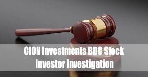 CION Investments stock BDC – Investor Investigation
