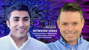 New! Rise Interview Featuring Preetham Vishwanatha, Founder of Kena.AI And Sal Peer, CEO of AI Exosphere