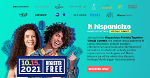 Hispanicize #UnidosTogether Summit- October 15, 2021