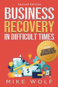 Business Recovery in Difficult Times