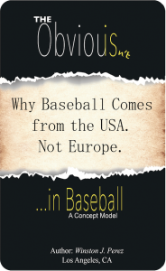 Baseball Origin, World Series, Concept Modeling, Why Baseball Originated in the USA.