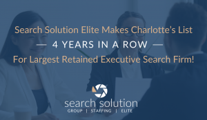 Charlotte Business Journal Names Search Solution Elite as one of the Largest Retained Executive Search Firms in Region