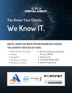 Blue and white graphic. Text reads "You know your clients. We know IT. Digital Agent has been serving businesses across the country for over 20 years. [Services include] Phone (On Prem & Cloud), Internet, Managed IT, Hardware as a Service, Software as a S
