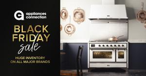 Appliances Connection's Black Friday Sale