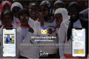 Senegal’s first digital platform that enables education technology for African youth, announced a strategic partnership with Solve Education! through Ed the learning bot