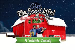 The Güt life with Yoders & Nick