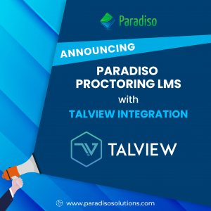 Paradiso Proctoring LMS with Talview Integration