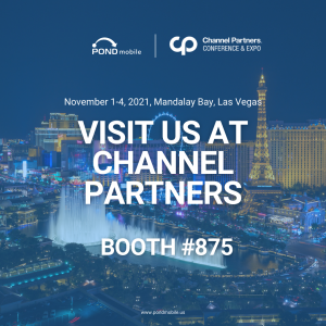 Visit POND Mobile At Channel Partners, Booth #875