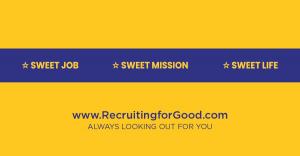 Let Recruiting for Good Represent You...Land Sweet Job and Party for Good #landsweetjob #partyforgood #recruitingforgood www.RecruitingforGood.com