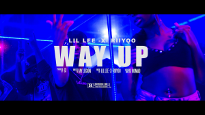 RIIYOO & LIL LEE - “WAY UP” | MUSIC VIDEO