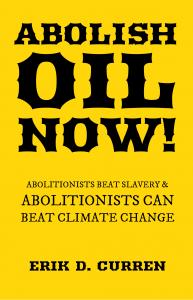 "Abolish Oil Now!" front cover