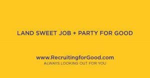 For over 20 years Recruiting for Good has represented talented professionals; we look forward to helping you land a sweet job #landsweetjob #partyforgood #recruitingforgood www.RecruitingforGood.com