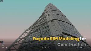 Facade BIM Modeling for Construction