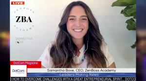 Samantha Bove, Leading Health Entrepreneur Trainer & Expert, and Founder and CEO of ZenBoss Academy Zoom Interviewed