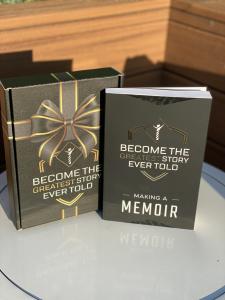 Become the Greatest Story Ever Told - Making a Memoir