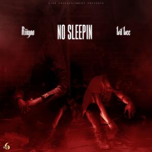 Riiyoo & Lil Lee | "No Sleepin"