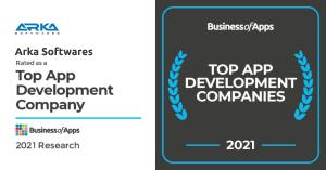 Arka Softwares Ranked as Top App Development Company 2021 by Business of Apps