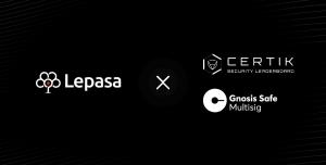 Lepasa join hands with CertiK & Genosis Safe