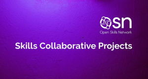 Open Skills Network - Skills Collaborative Projects