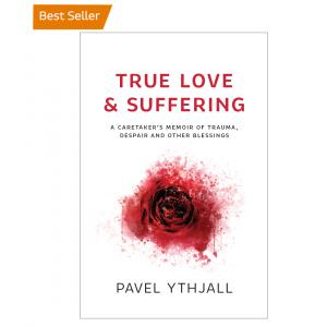 True Love & Suffering