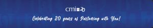 cmi is celebrating 20 years of partnering with you!