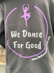 We Dance for Good Sweatshirt Designed By TheBookworm 12 Year Old Girl Who Leads the Community Gig #thebookworm #wedanceforgood www.WeDanceforGood.org