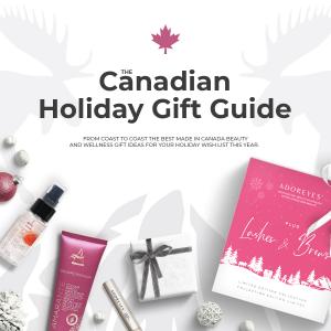 The Made in Canada Holiday Beauty and Wellness Gift Guide 2021